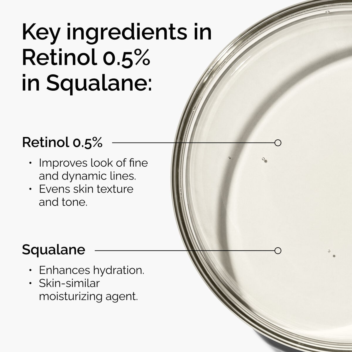 retinol-0-5-in-squalane-m0 FY25-D41247-ORD-Web-PDP-Rtnl-05pct-Sql-1x1-EN-2a.jpg